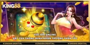 Xóc đĩa online – Đặt cửa thông minh nhận thưởng thần tốc