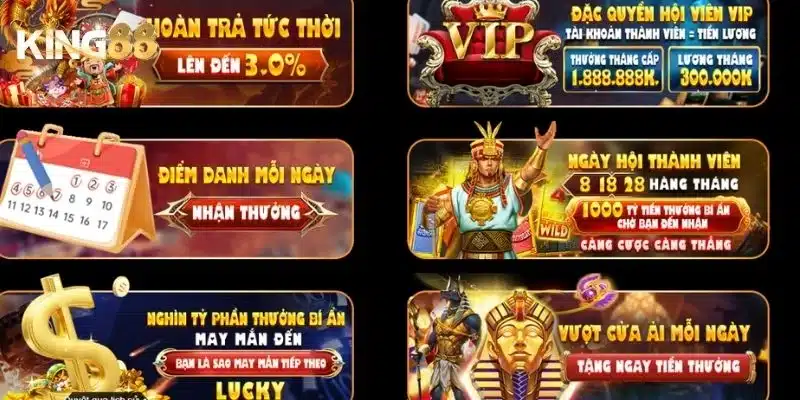Khuyến mãi King88 - Ưu đãi siêu hot không thể bỏ lỡ 4 Các ưu đãi nổi bật tại King88